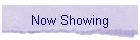 Now Showing